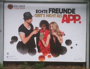 Bacardi-Plakat: Echte Freunde gibts nicht als App